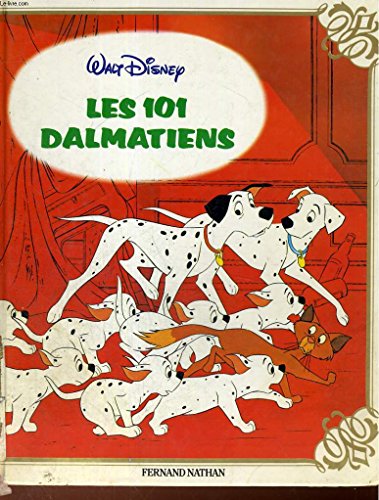 Beispielbild fr Les 101 dalmatiens zum Verkauf von Librairie Th  la page