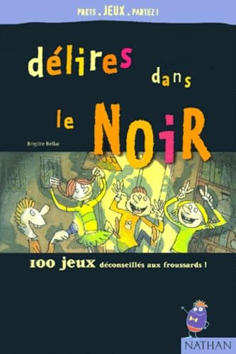 Imagen de archivo de DELIRES DANS LE NOIR a la venta por Librairie rpgraphic