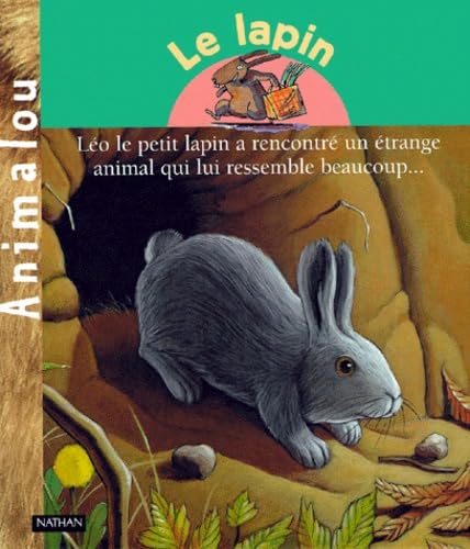 Beispielbild fr Le Lapin zum Verkauf von EPICERIE CULTURELLE