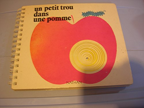 Stock image for Un petit trou dans une pomme for sale by medimops