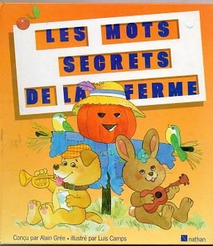 Beispielbild fr Les Mots Secrets De La Ferme zum Verkauf von RECYCLIVRE