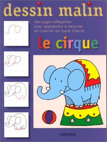 Le Cirque Dessin Malin Abebooks Montchoisy V De Le Cirque Dessin Malin Abebooks Montchoisy V De