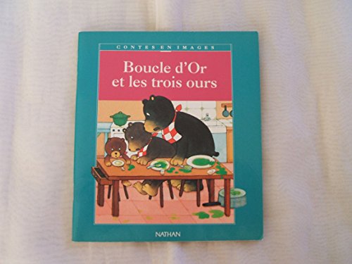 Imagen de archivo de Boucle d'or et les 3 ours a la venta por ThriftBooks-Dallas