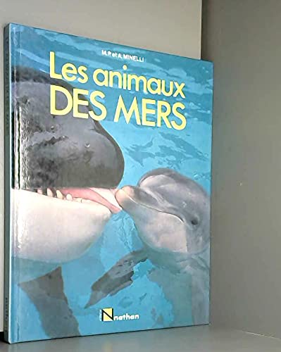 Stock image for Les Animaux Des Mers for sale by RECYCLIVRE