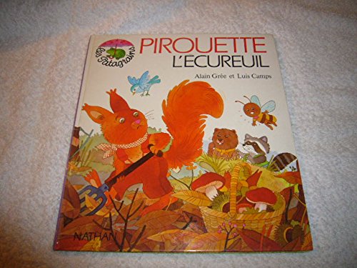 Beispielbild fr Pirouette L'cureuil zum Verkauf von RECYCLIVRE