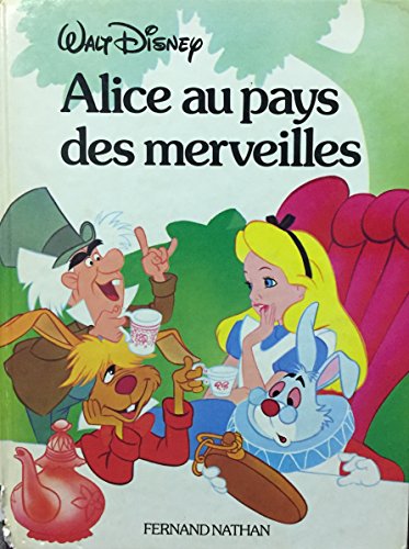 Imagen de archivo de Alice au pays des merveilles a la venta por PAPER CAVALIER US