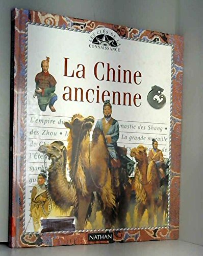 Stock image for La Chine ancienne for sale by Ammareal