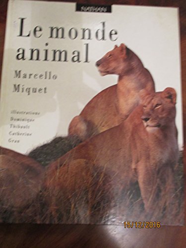 Stock image for Le monde animal for sale by Librairie Th  la page