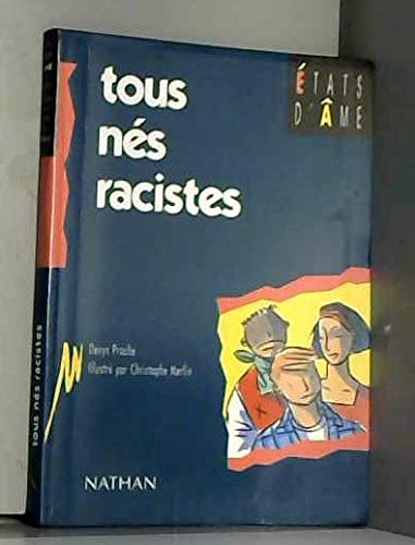 Tous nes racistes: 9782092773642 - AbeBooks