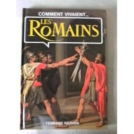 9782092774533: Ct vivaient les romains