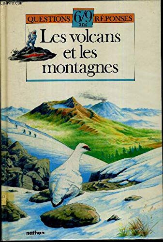 Stock image for Les Volcans et les montagnes for sale by Chapitre.com : livres et presse ancienne