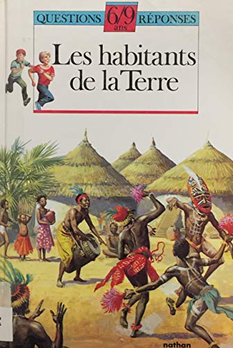 Imagen de archivo de Les Habitants de la terre a la venta por Chapitre.com : livres et presse ancienne