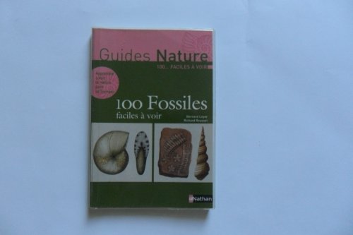 Beispielbild fr 100 Fossiles Faciles  Voir zum Verkauf von RECYCLIVRE