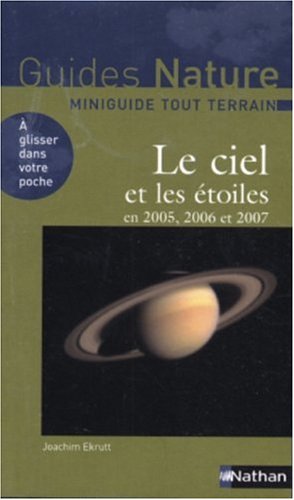 Beispielbild fr Le ciel et les toiles en 2005, 2006 et 2007 zum Verkauf von Ammareal