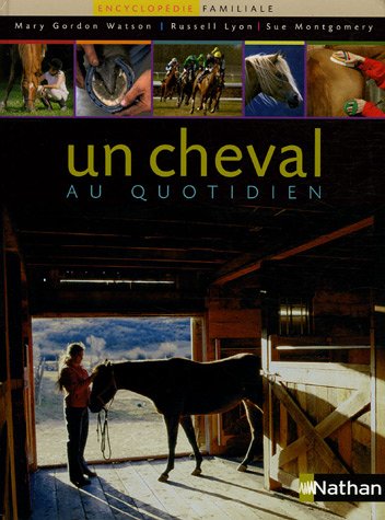 9782092780565: Un cheval au quotidien