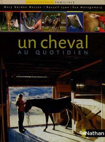 Stock image for Un cheval au quotidien for sale by Ammareal