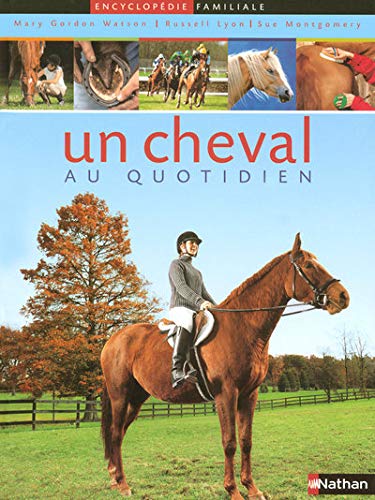 Stock image for Un cheval au quotidien for sale by Ammareal