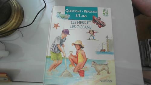 Les Mers et les Océans, Questions-réponses 6/9 ans