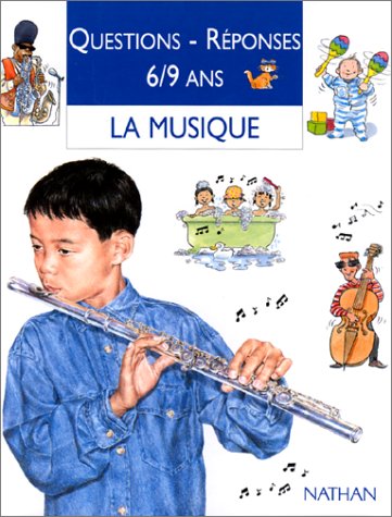 Beispielbild fr Questions - Rponses, 6/9 ans : La Musique zum Verkauf von Ammareal