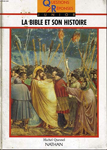 Stock image for La Bible Et Son Histoire for sale by RECYCLIVRE