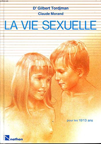 Stock image for VIE SEXUELLE 9-13 ANS for sale by Ammareal