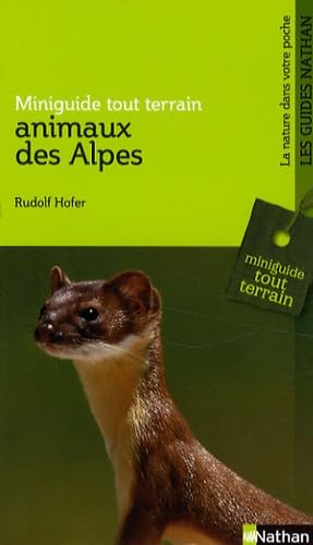 Beispielbild fr ANIMAUX DES ALPES zum Verkauf von Ammareal