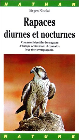 Stock image for Rapaces diurnes et nocturnes for sale by Librairie Th  la page