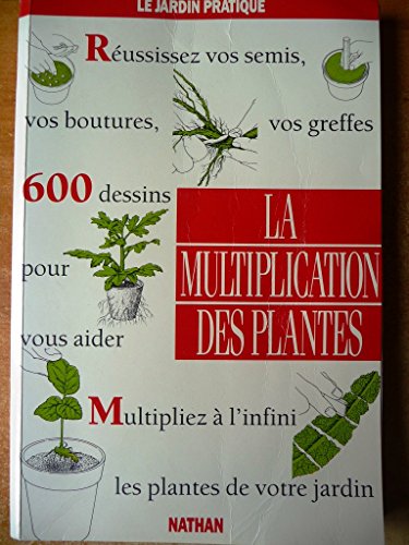 Stock image for La multiplication des plantes for sale by Ammareal