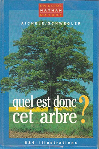 Stock image for Quel est donc cet arbre ? for sale by WorldofBooks