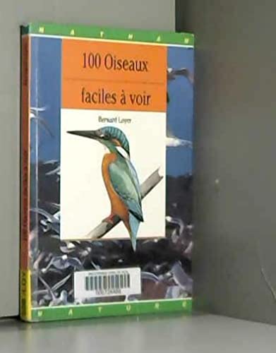 Beispielbild fr 100 oiseaux faciles  voir zum Verkauf von Ammareal