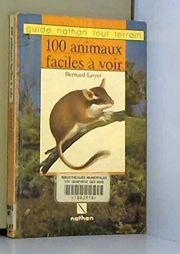 9782092784525: 100 animaux faciles  voir dans les bois et les champs