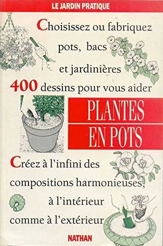 Stock image for Les Plantes en pots for sale by Tamery