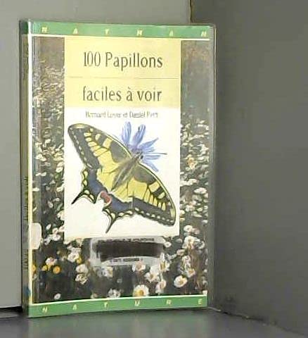 Beispielbild fr 100 Papillons faciles a voir zum Verkauf von medimops
