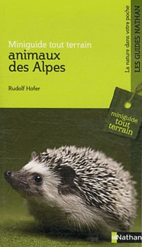 Beispielbild fr ANIMAUX DES ALPES zum Verkauf von Ammareal