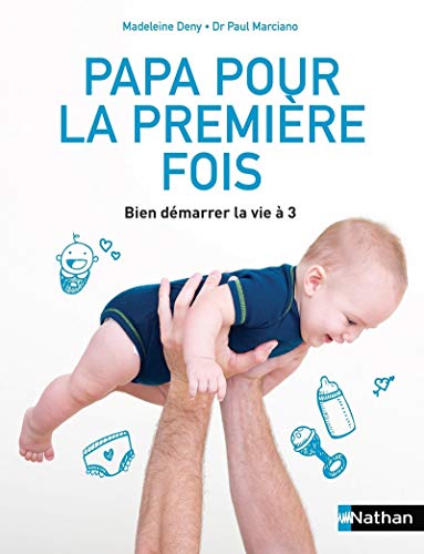 Beispielbild fr Papa pour la premire fois zum Verkauf von Ammareal