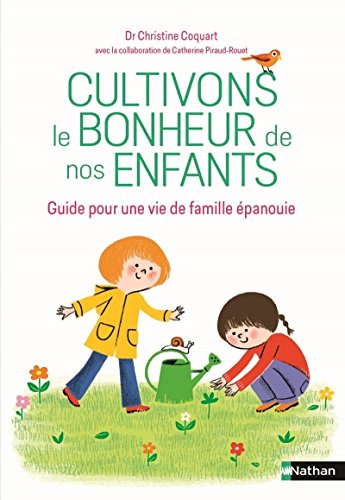 Beispielbild fr Cultivons le bonheur de nos enfants - Guide Parentalit positive zum Verkauf von medimops
