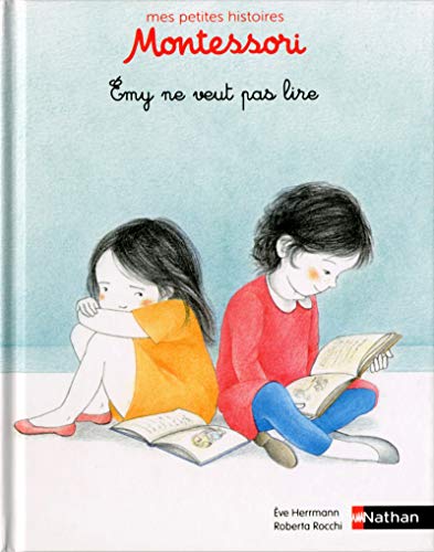 9782092788738: Emy ne veut pas lire - Petite histoire pdagogie Montessori - Ds 3 ans