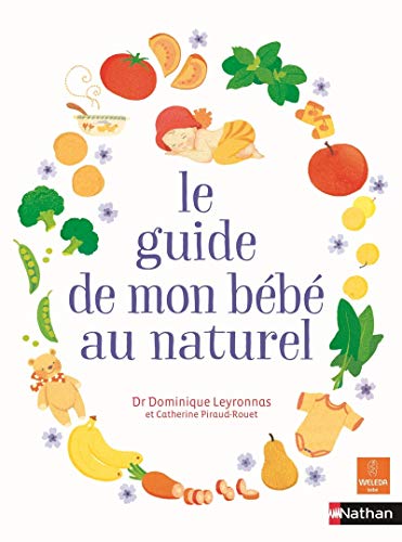 Stock image for Le guide de mon bb au naturel for sale by Ammareal