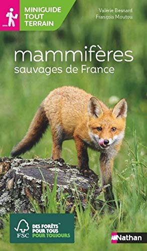 Beispielbild fr Miniguide tout terrain - Mammifres sauvages de France zum Verkauf von medimops