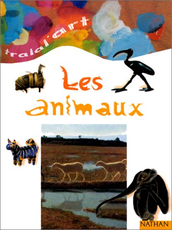 Beispielbild fr Les Animaux zum Verkauf von Ammareal