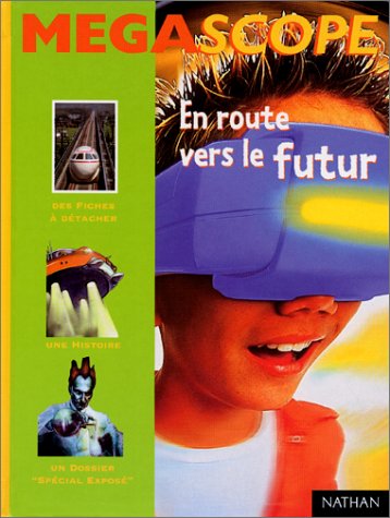 Stock image for En route vers le futur for sale by Ammareal
