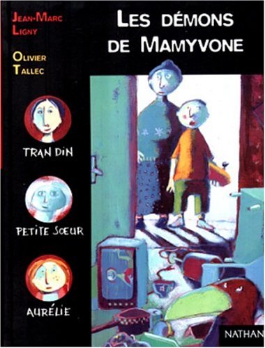 Stock image for Les Dmons de Mamyvonne Ligny, Jean-Marc et Tallec, Olivier for sale by BIBLIO-NET