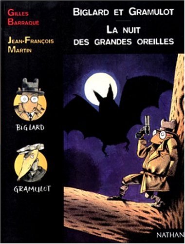 Stock image for Biglard et Gramulot : La nuit des grandes-oreilles for sale by Ammareal