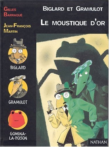 Stock image for Biglard et Gramulot : Le Moustique d'or for sale by Ammareal