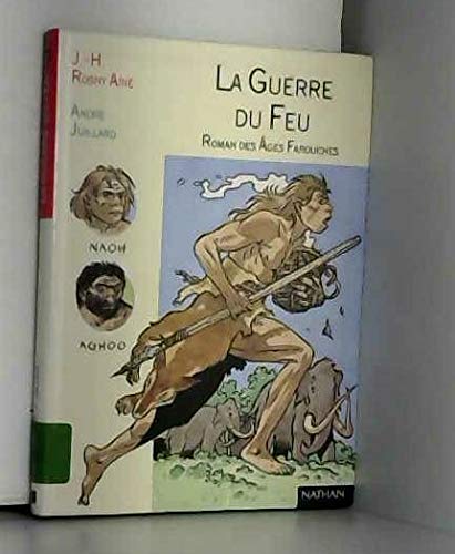 Beispielbild fr La Guerre du feu zum Verkauf von medimops
