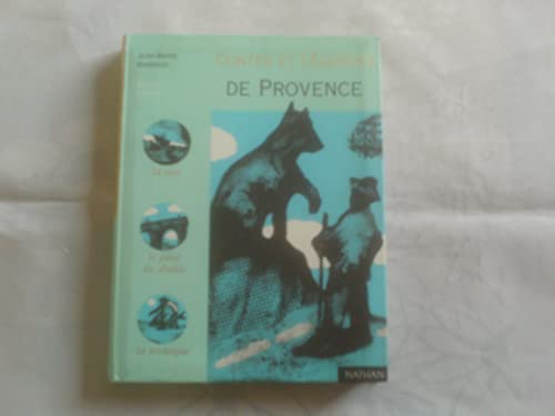 Beispielbild fr Contes et Lgendes de Provence Barnaud, Jean-Marie et Galvin, Michel zum Verkauf von BIBLIO-NET