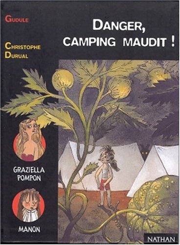 Beispielbild fr Danger, camping maudit ! zum Verkauf von Ammareal