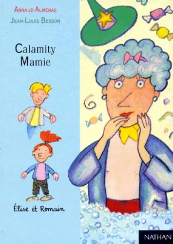 Calamity Mamie (9782092824139) by Arnaud AlmÃ©ras; RenÃ© Besson