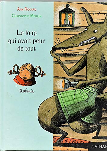 Beispielbild fr Le loup qui avait peur de tout zum Verkauf von WorldofBooks