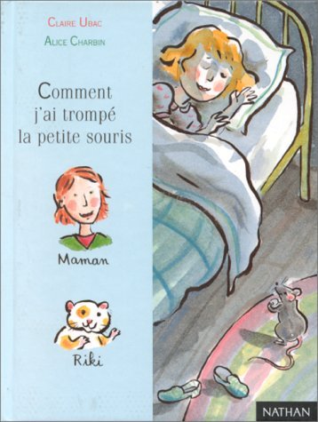 9782092824658: Comment J'AI Trompe La Petite Souris (Premiere Lune)